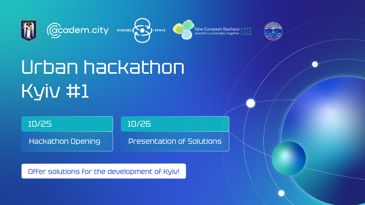 Urban Hackathon Kyiv #1: Creating Solutions for the Future of the Capital!